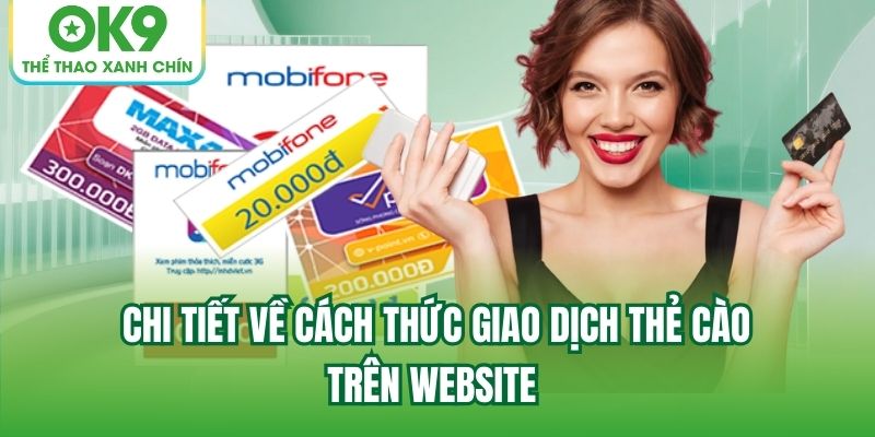 Chi tiết về cách thức giao dịch thẻ cào trên website 